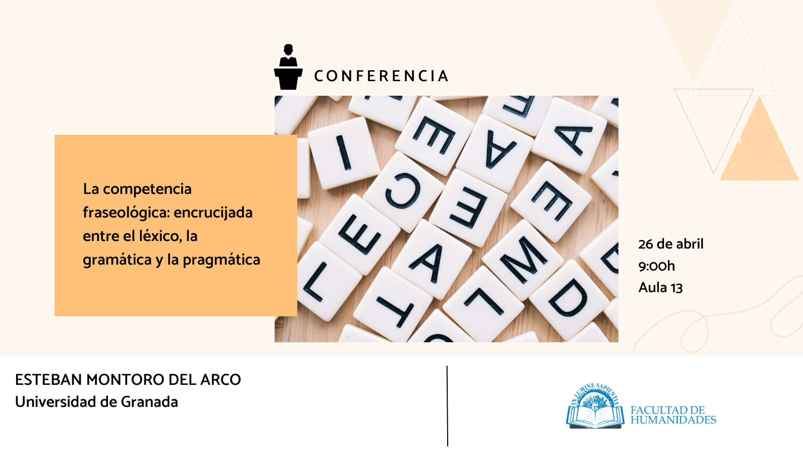 La Facultad de Humanidades y Yolanda González Aranda organizan la conferencia de apoyo a la docencia «La competencia fraseológica: encrucijada entre el léxico, la gramática y la pragmática».
