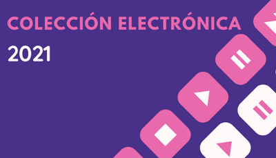 Colección electrónica 2021