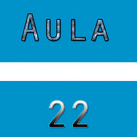 Aula 22