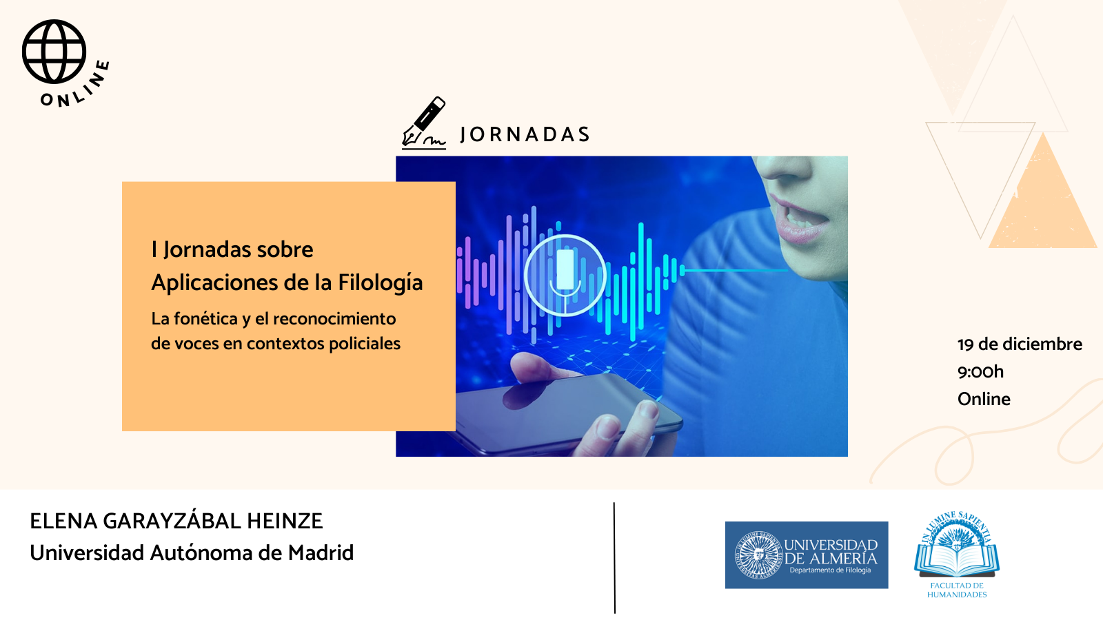 La Facultad de Humanidades y Susana Ridao Rodrigo organizan las jornadas: I Jornadas sobre Aplicaciones de la Filología.