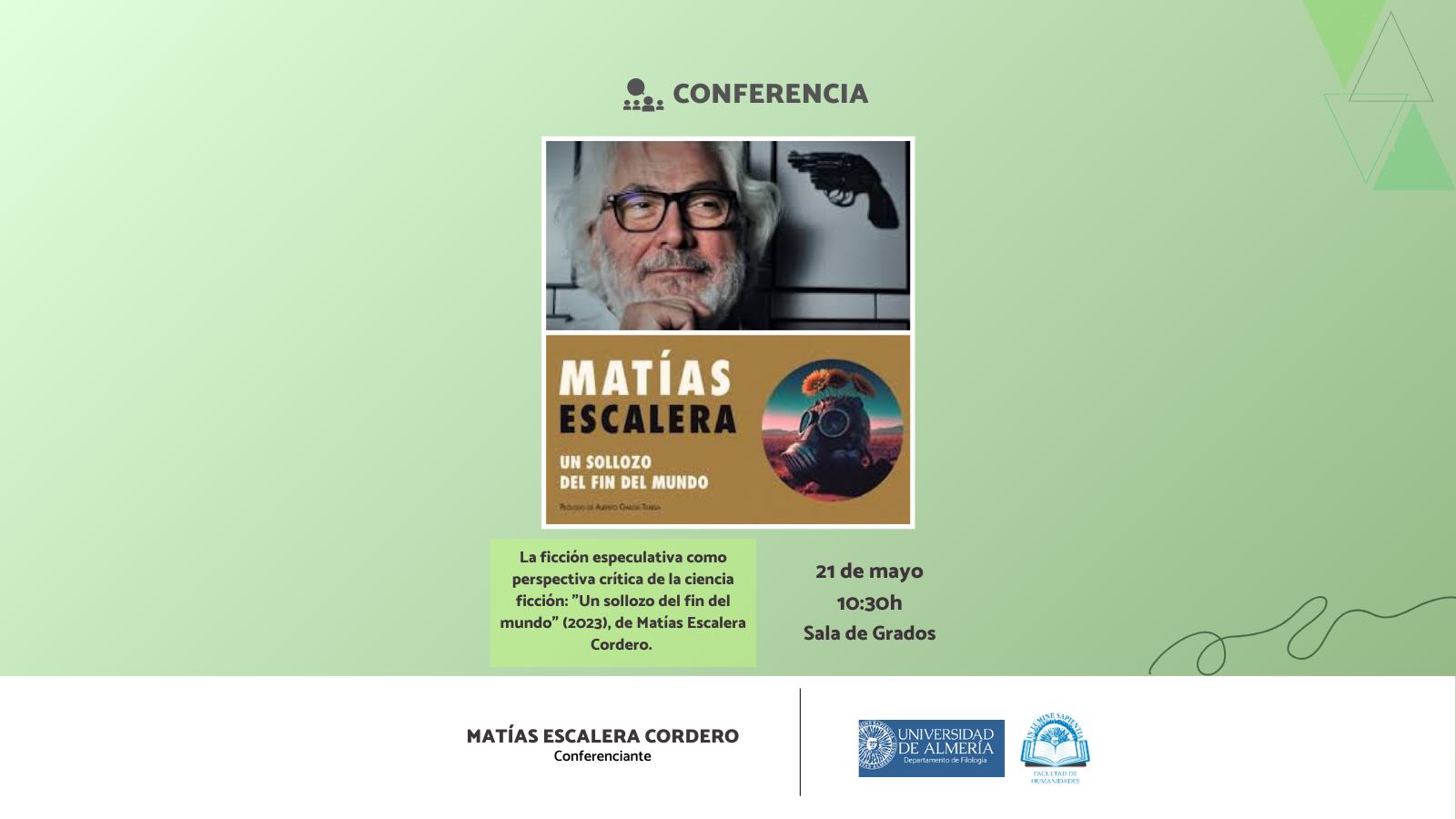 ACTIVIDAD FORMATIVA —  LA FICCIÓN ESPECULATIVA COMO PERSPECTIVA CRÍTICA DE LA CIENCIA FICCIÓN: UN SOLLOZO DEL FIN DEL MUNDO (2023), DE MATÍAS ESCALERA CORDERO