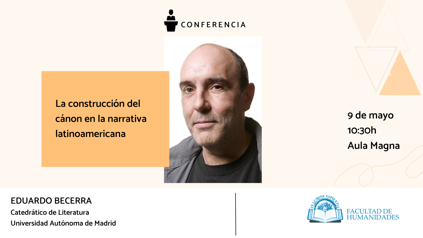 La Facultad de Humanidades y Javier Fornieles Alcaraz organizan la conferencia «La construcción del cánon en la narrativa latinoamericana».