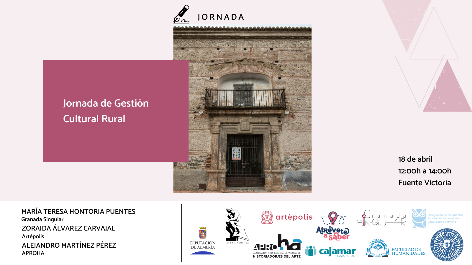 La Facultad de Humanidades, la Asociación Juvenil y Cultural de Historia Sapere Aude UAL y la Delegación de Estudiantes de la Facultad de Humanidades organizan la «Jornada de Gestión Cultural Rural».