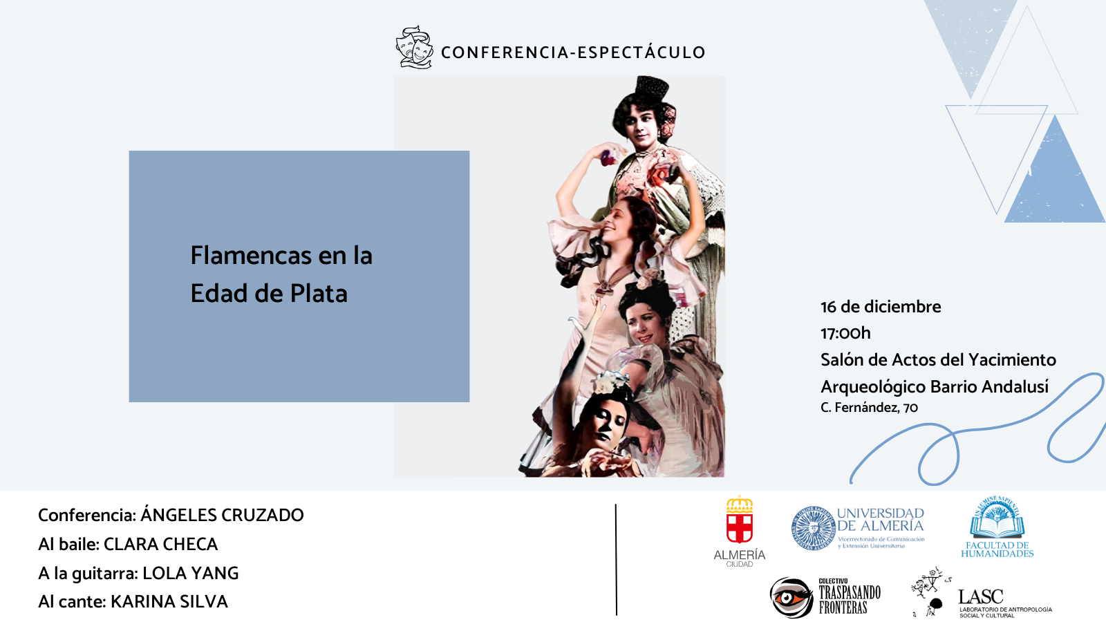 La Facultad de Humanidades y Francisco Checa Olmos organizan la conferencia-espectáculo «Flamencas en la Edad de Plata».