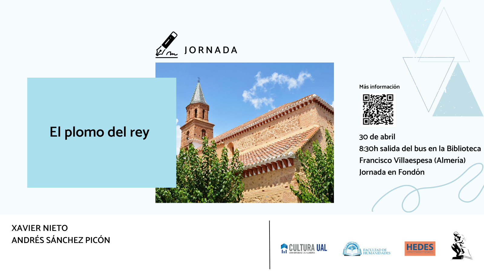 La Facultad de Humanidades y Sapere Aude UAL organizan la jornada en Fondón «El plomo del rey».