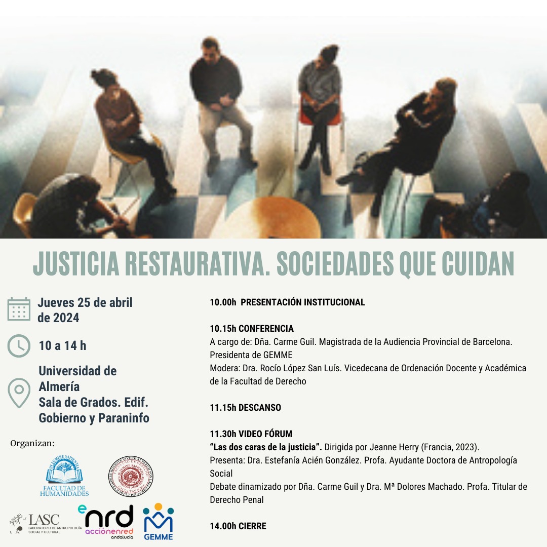 La Facultad de Humanidades y Estefanía Acién organizan la jornada: «Justicia restaurativa. Sociedades que cuidan».
