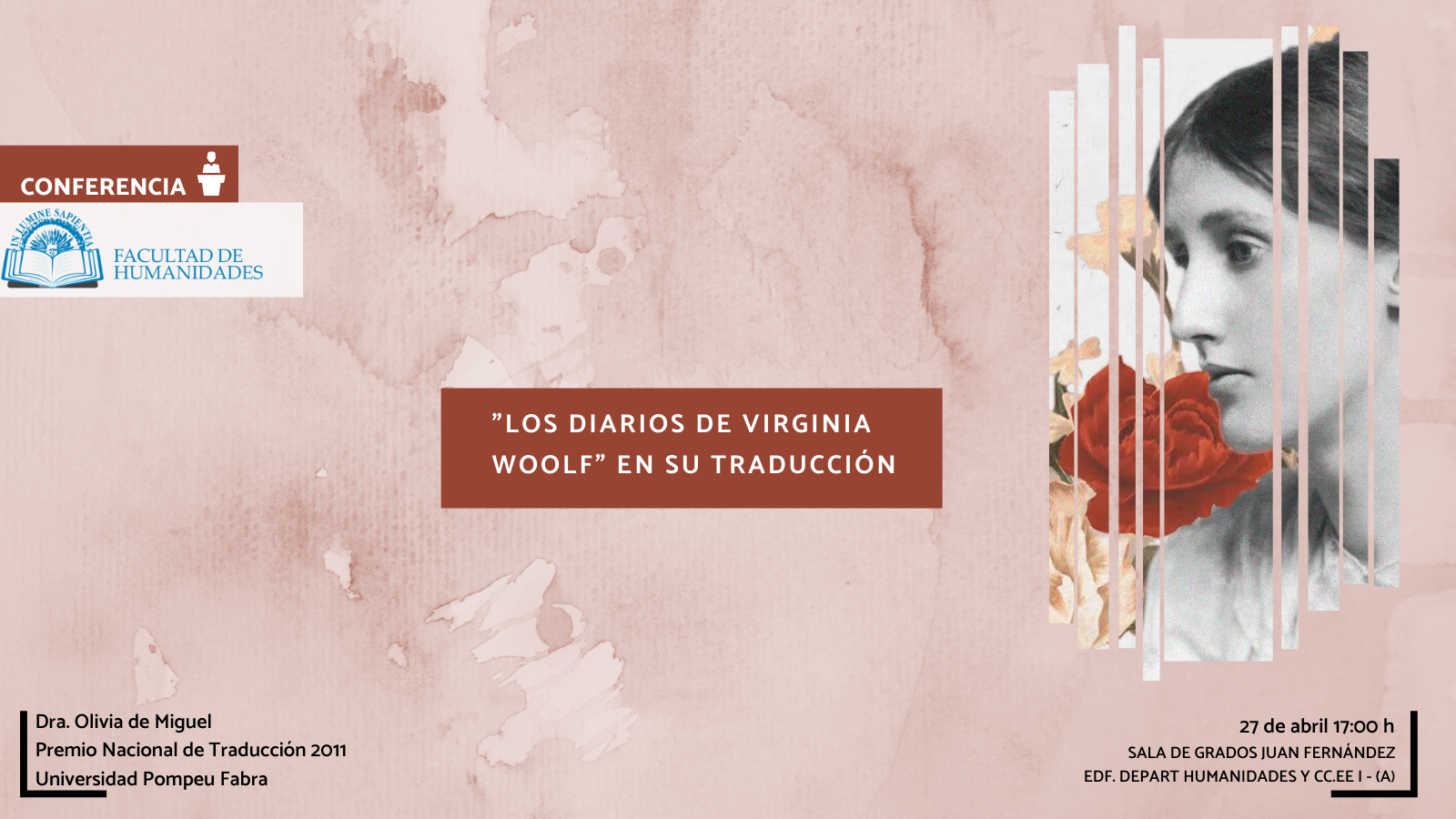 La Facultad de Humanidades y Jesús Isaías Gómez López organizan la actividad titulada «Los diarios de Virginia Woolf en su traducción».
