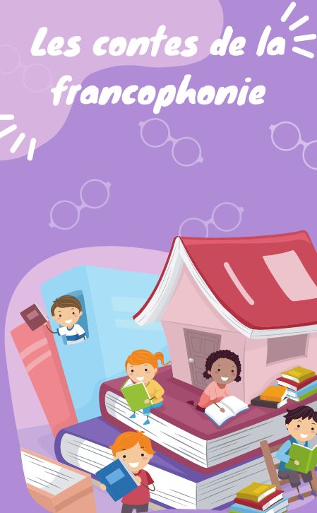 Les contes de la francophonie