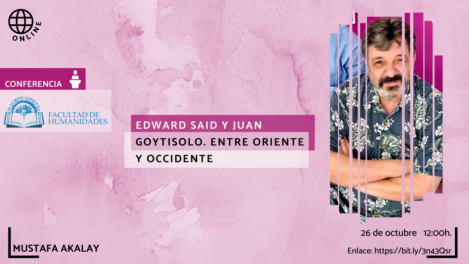 ACTIVIDAD FORMATIVA - EDWARD SAID Y JUAN GOYTISOLO. ENTRE ORIENTE Y OCCIDENTE
