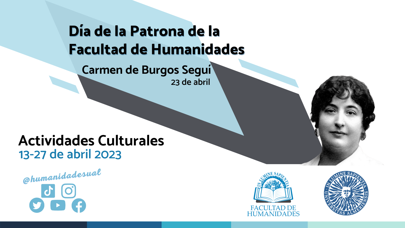 Del 13 al 27 de abril celebramos el día de la Facultad de Humanidades con actividades culturales y actividades de convivencia.