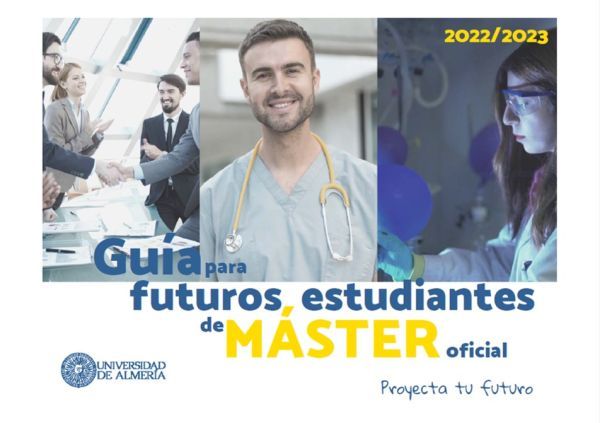 Guía para futuros estudiantes de máster Guía para futuros estudiantes de máster